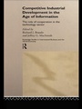 Cover: Competitive Industrial Development in the Age of Information - Routledge