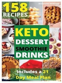 Abbildung von: Keto Dessert, Smoothie and Drinks - Luca Pino
