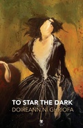 Cover: To Star the Dark - Dedalus Press