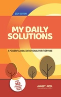 Cover: My Daily Solutions 2021 January-April - Restoration Publishing