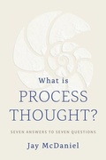 Cover: What Is Process Thought? - Process Century Press