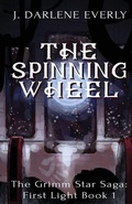Cover: The Spinning Wheel - Wishing Well Books LLC