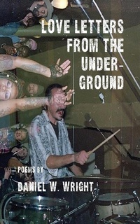 Enlarge image Cover: Love Letters from the Underground - Spartan Press