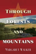 Cover: Through Forests and Mountains - Penmore Press LLC