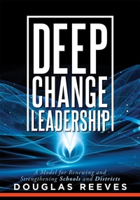 Enlarge image Cover: Deep Change Leadership - Solution Tree Press