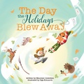Cover: The Day the Holidays Blew Away - Storybook Genius, LLC