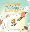Cover: The Day the Holidays Blew Away - Storybook Genius, LLC