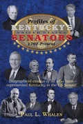 Cover: Profiles of Kentucky's United States Senators -- 1792-2020 - Acclaim Press