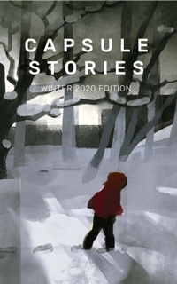 Abbildung von: Capsule Stories Winter 2020 Edition - Capsule Stories