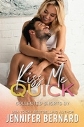 Cover: Kiss Me Quick - Jennifer Bernard