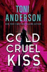 Enlarge image Cover: Cold Cruel Kiss - Toni Anderson