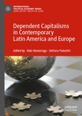 Cover: Dependent Capitalisms in Contemporary Latin America and Europe - Palgrave Macmillan