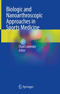 Abbildung von: Biologic and Nanoarthroscopic Approaches in Sports Medicine - Springer