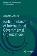 Cover: Parliamentarization of International Governmental Organizations - Springer