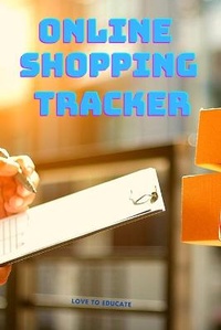 Abbildung von: Online Shopping Tracker - Tracking Organizer Notebook For Online, Purchases, Order, Shopping Expense, Personal Log Book Fashion and Clothes Accessories Pattern - Love to Educate