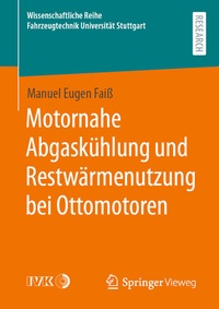 Abbildung von: Motornahe Abgaskühlung und Restwärmenutzung bei Ottomotoren - Springer Vieweg