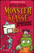 Cover: Meine krasse Monsterklasse - Zombiesport mit Weltrekord - FISCHER Sauerl&auml;nder