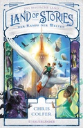 Cover: Land of Stories: Das magische Land - Der Kampf der Welten - FISCHER Sauerl&auml;nder