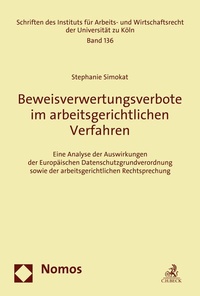 Abbildung von: Beweisverwertungsverbote im arbeitsgerichtlichen Verfahren - Nomos