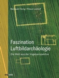 Cover: Faszination Luftbildarch&auml;ologie - Theiss in Herder