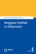 Cover: Religi&ouml;se Vielfalt in &Ouml;sterreich - Nomos