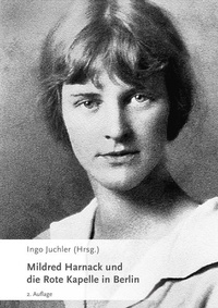 Enlarge image Cover: Mildred Harnack und die Rote Kapelle in Berlin - Universitätsverlag Potsdam