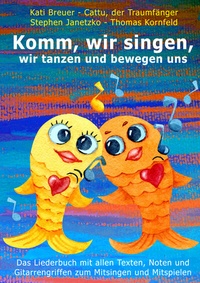 Abbildung von: Komm, wir singen, wir tanzen und bewegen uns - Janetzko, Stephen