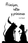 Cover: Principes, Ratas Y Princesas - 978-607-29-0375-3