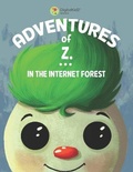 Cover: Z.'s Internet Forest Adventure - Digitalkidz Books