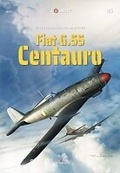 Cover: Fiat G.55 Centauro - Kagero Oficyna Wydawnicza