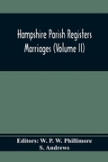 Cover: Hampshire Parish Registers. Marriages (Volume Ii) - ALPHA EDITION