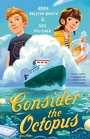 Cover: Consider the Octopus - Henry Holt and Co. (BYR)