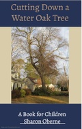Cover: Cutting Down a Water Oak Tree - The Brown Compound