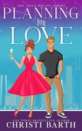 Cover: Planning For Love (Aisle Bound, #1) - Christi Barth