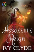 Cover: Assassin's Reign (The Assassin and her Dragon Princes, #4) - The Assassin and her Dragon Princes