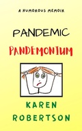 Cover: Pandemic Pandemonium - BKR PUBLISHING