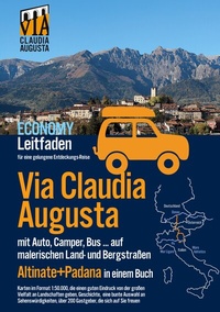 Abbildung von: Via Claudia Augusta mit Auto, Camper, Bus, ... "Altinate" +"Padana" ECONOMY - BoD - Books on Demand