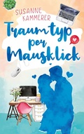 Cover: Traumtyp per Mausklick - BoD - Books on Demand