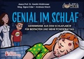 Cover: Genial im Schlaf - Geheimnisse aus dem Schlaflabor f&uuml;r Bestnoten und mehr Power am Tag - Edition Riedenburg E.U.