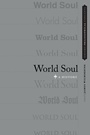 Cover: World Soul - Oxford University Press Inc