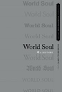 Cover: World Soul - Oxford University Press Inc