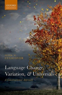 Enlarge image Cover: Language Change, Variation, and Universals - Oxford University Press