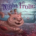 Cover: The Night Frolic - Little, Brown Young Readers