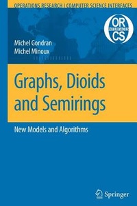 Enlarge image Cover: Graphs, Dioids and Semirings - Springer