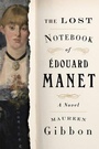 Cover: The Lost Notebook of Edouard Manet - WW Norton & Co