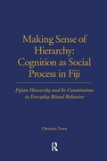 Cover: Making Sense of Hierarchy: Cognition as Social Process in Fiji - Routledge