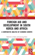 Cover: Foreign Aid and Development in South Korea and Africa - Routledge