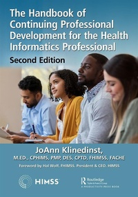 Abbildung von: The Handbook of Continuing Professional Development for the Health Informatics Professional - Routledge Cavendish