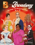 Cover: B Is for Broadway - Doubleday Books for Young Readers