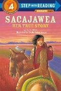 Cover: Sacajawea: Her True Story - Random House Books for Young Readers